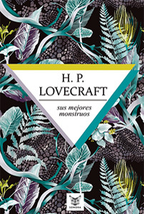 H.P. Lovecraft sus mejores monstruos