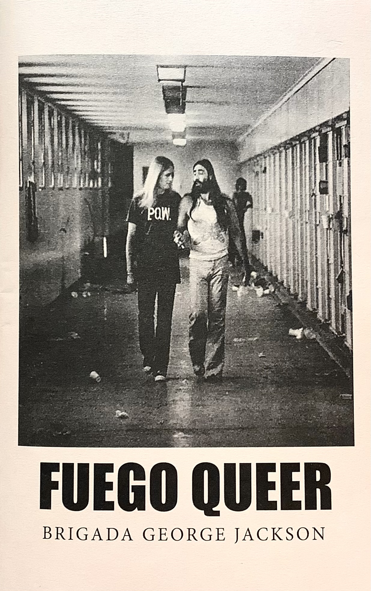 Fuego Queer. Brigada George Jackson