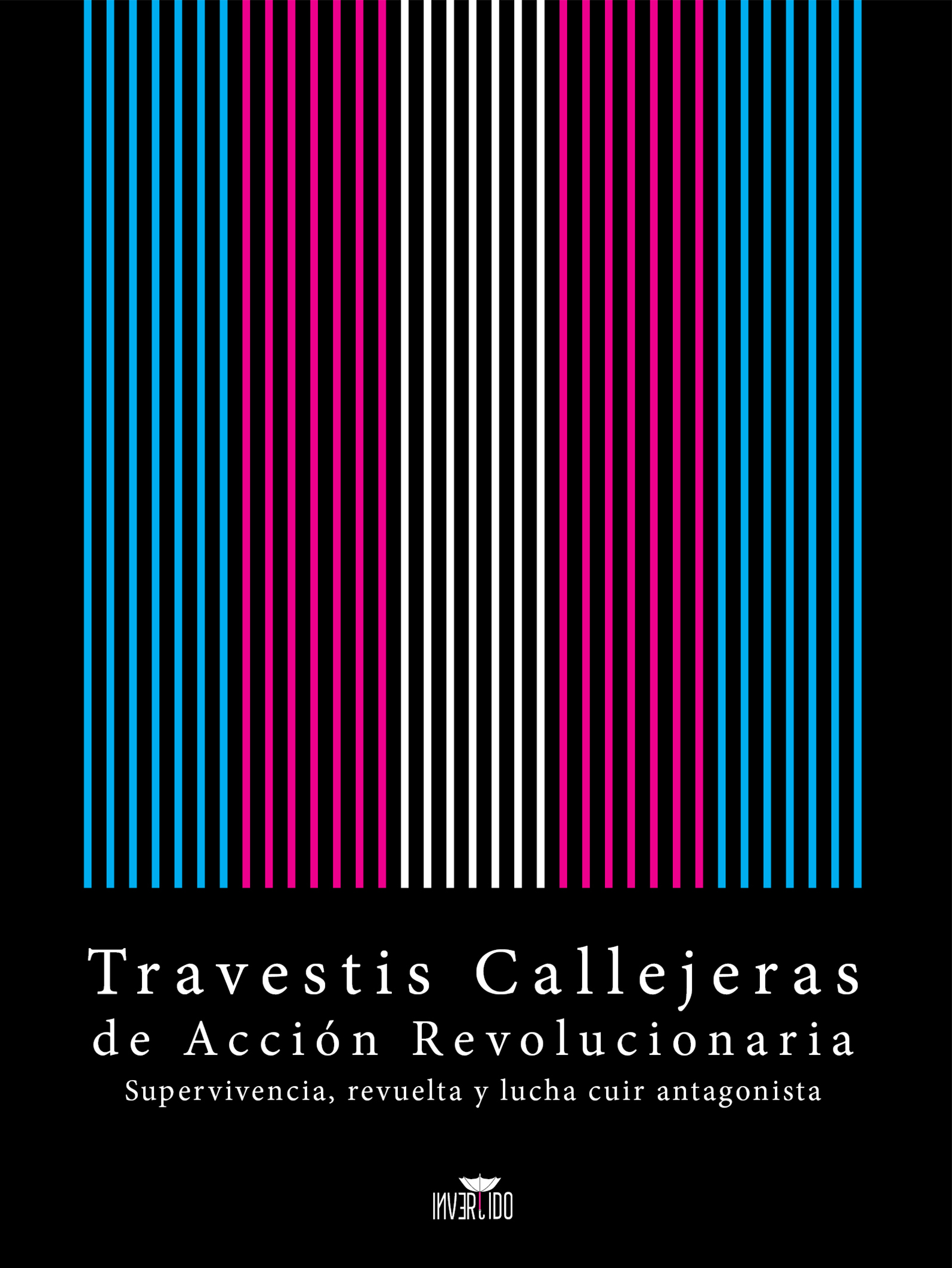 Travestis Callejeras de Acción Revolucionaria